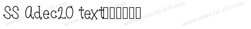 SS Adec20 text字体转换
